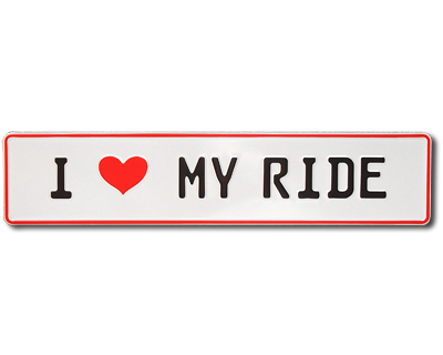 I Love My Ride plate